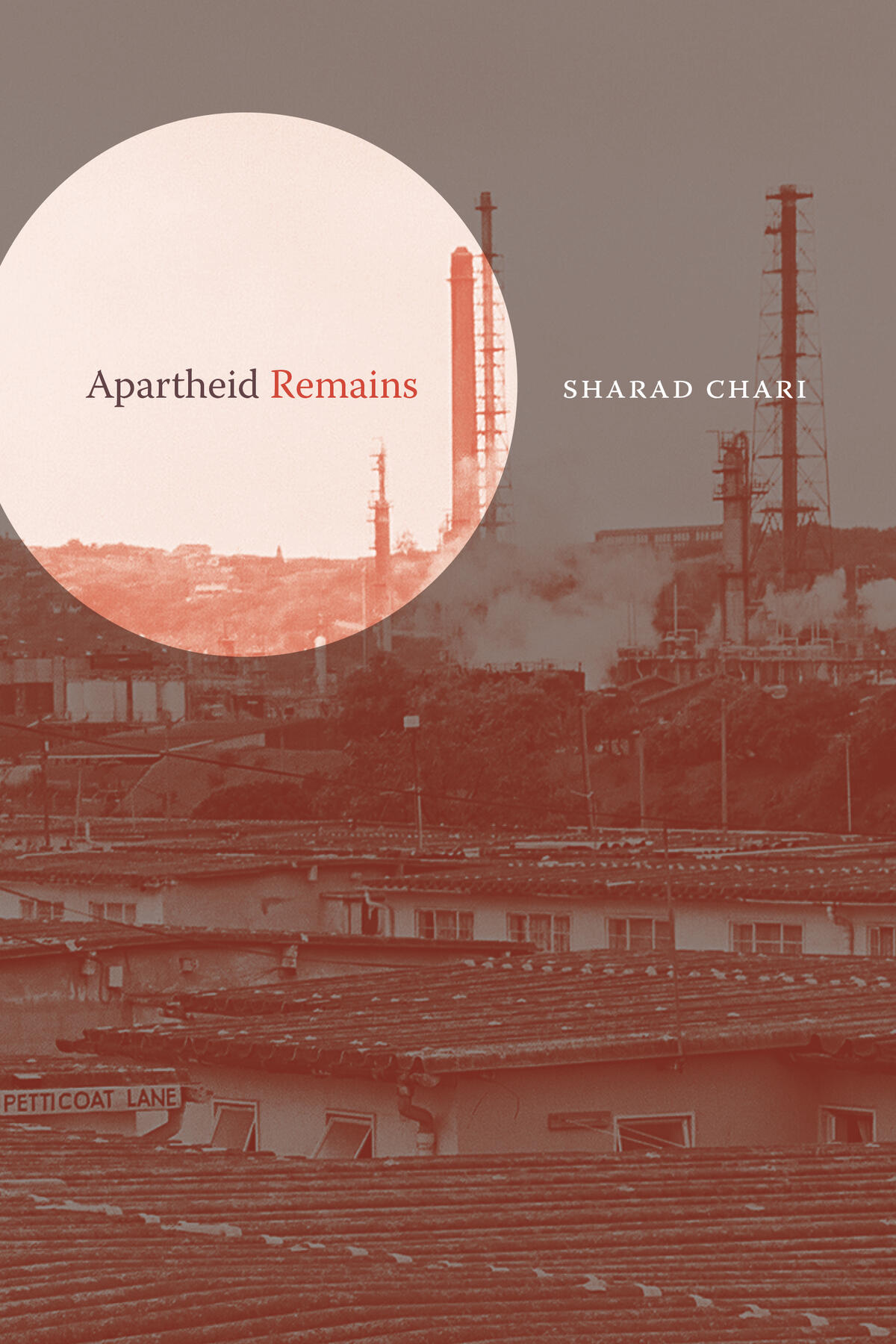 Decorative book cover for "Apartheid Remains," Sharad Chari (Duke University Press, 2024).